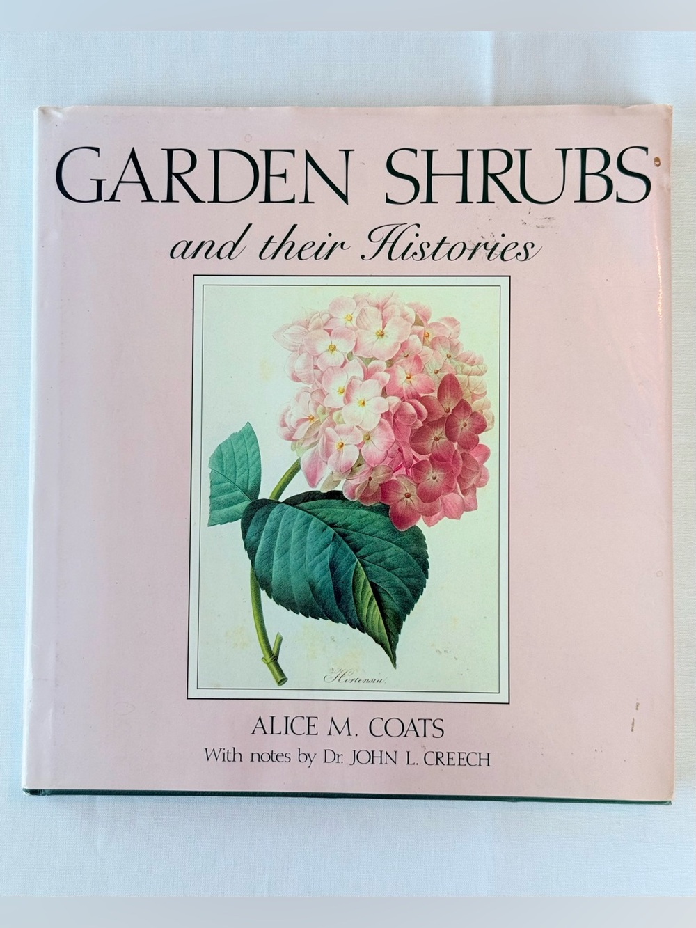 Garden Shrubs and Their Histories - Pink Hardcover by Alice M. Coats